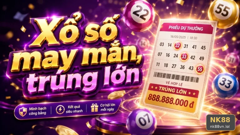 NK88VNLOL 05 Xổ Số Sổ Tay Dữ Kiện — Theo Dõi Kỳ Quay Bằng Nguồn Tin Minh